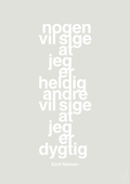plakat: nogen vil sige at jeg er heldig andre vil sige at jeg er dygtig - painters white-Håndbold-A1two3
