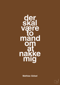 plakat: der skal være to mand om at nakke mig - dark brown-Håndbold-A1two3