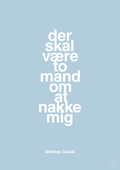 plakat: der skal være to mand om at nakke mig - heavenly blue-Håndbold-A1two3