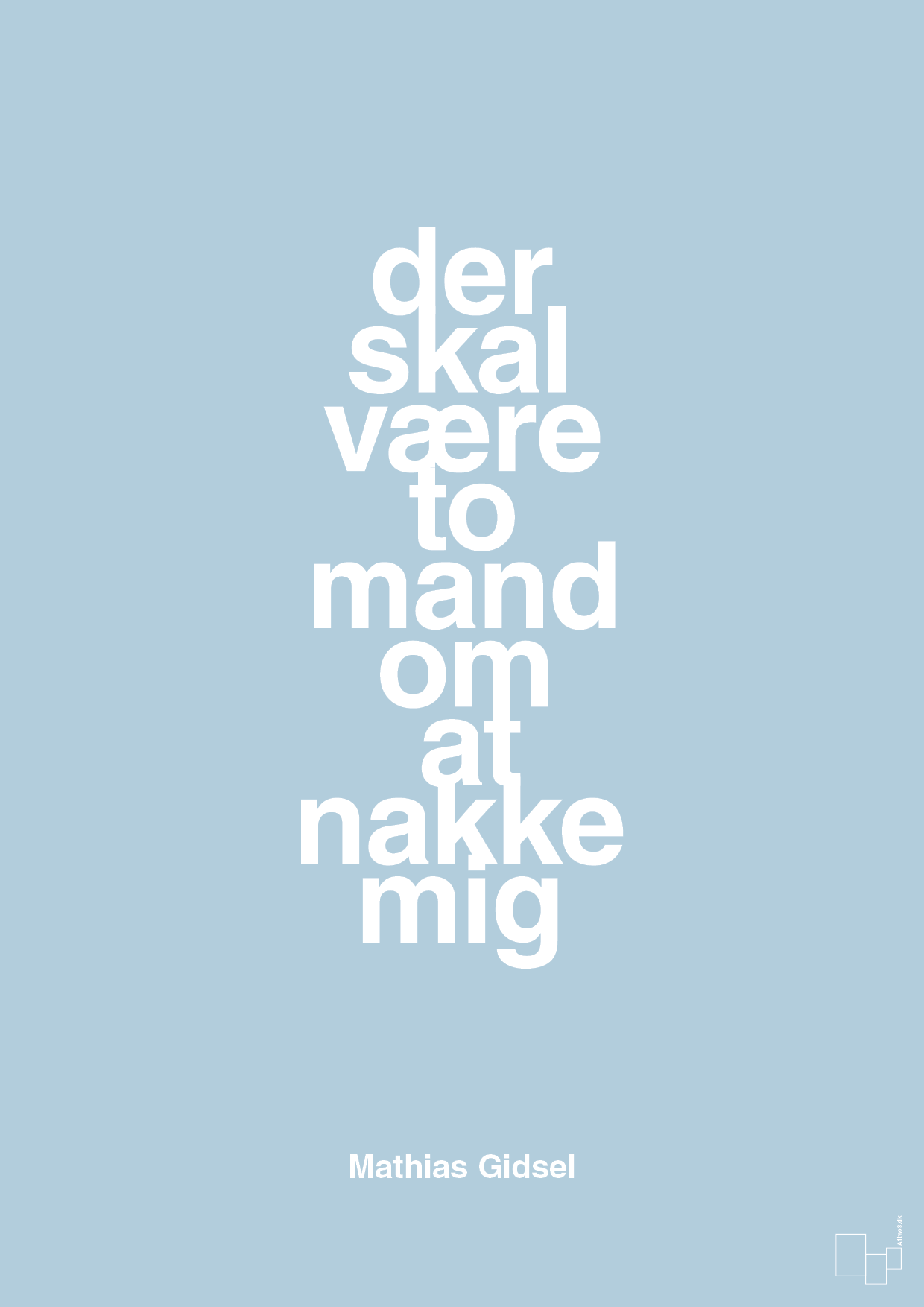 plakat: der skal være to mand om at nakke mig - heavenly blue-Håndbold-A1two3