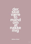plakat: der skal være to mand om at nakke mig - light rose-Håndbold-A1two3