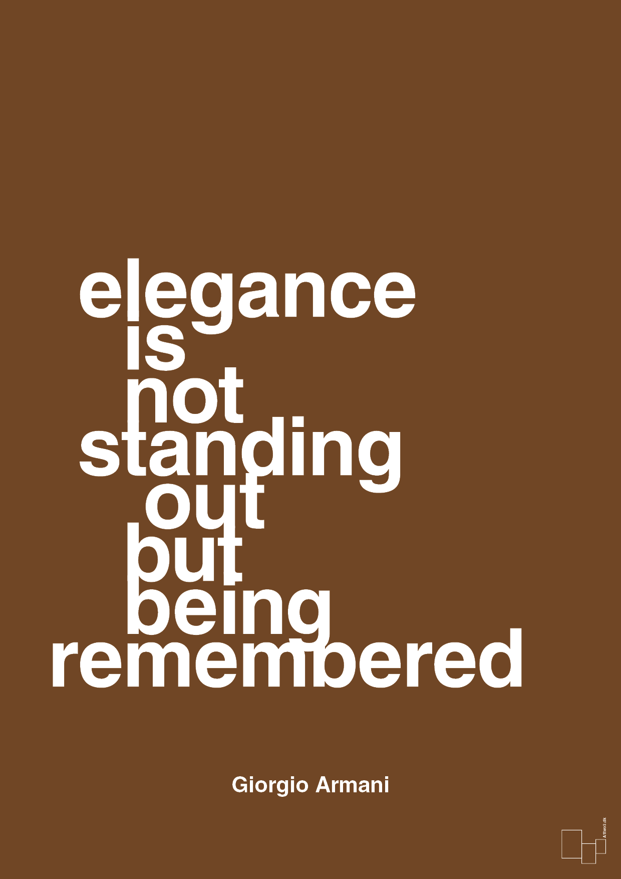 plakat: elegance is not standing out but being remembered - dark brown-Mode-A1two3