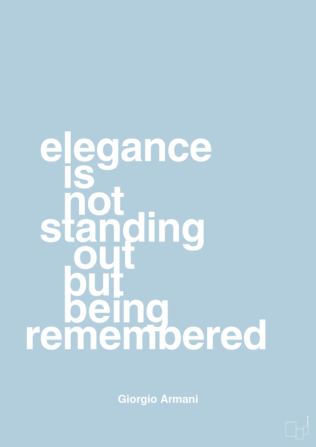 plakat: elegance is not standing out but being remembered - heavenly blue-Mode-A1two3
