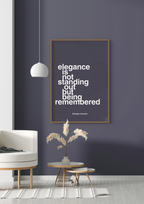 plakat: elegance is not standing out but being remembered - creamy mushroom-Mode-A1two3