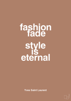 plakat: fashion fade style is eternal - cider spice-Mode-A1two3
