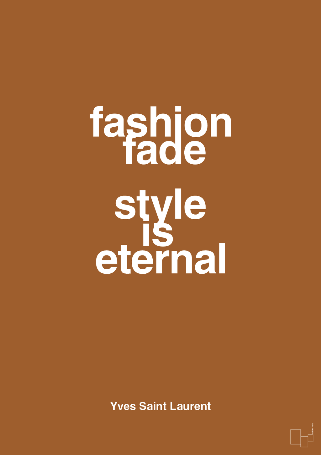 plakat: fashion fade style is eternal - cognac-Mode-A1two3