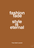 plakat: fashion fade style is eternal - cognac-Mode-A1two3