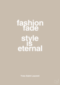 plakat: fashion fade style is eternal - creamy mushroom-Mode-A1two3