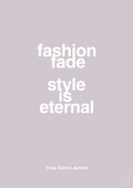 plakat: fashion fade style is eternal - dusty lilac-Mode-A1two3
