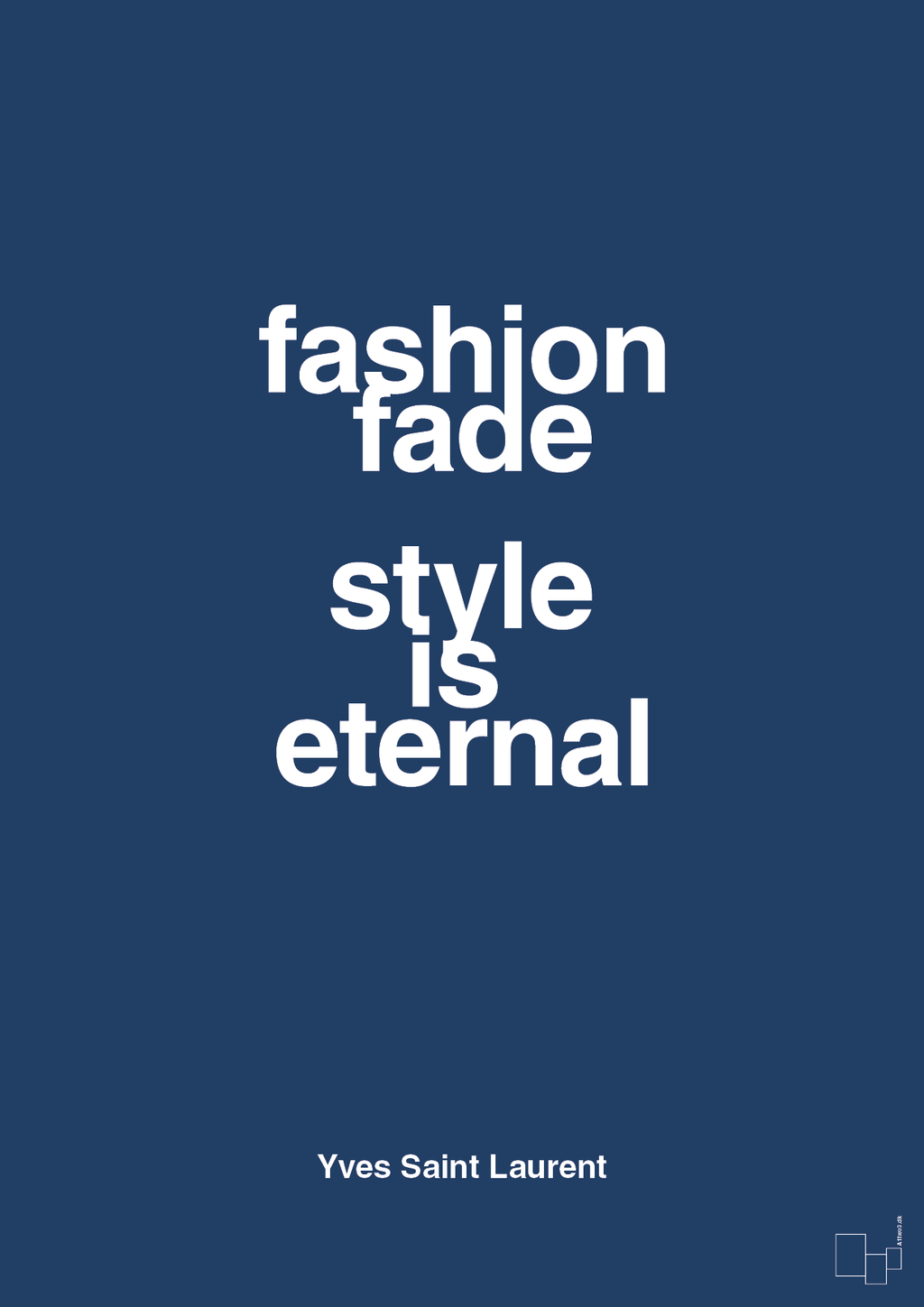 plakat: fashion fade style is eternal - lapis blue-Mode-A1two3