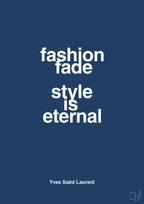plakat: fashion fade style is eternal - lapis blue-Mode-A1two3