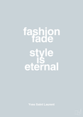 plakat: fashion fade style is eternal - light drizzle-Mode-A1two3