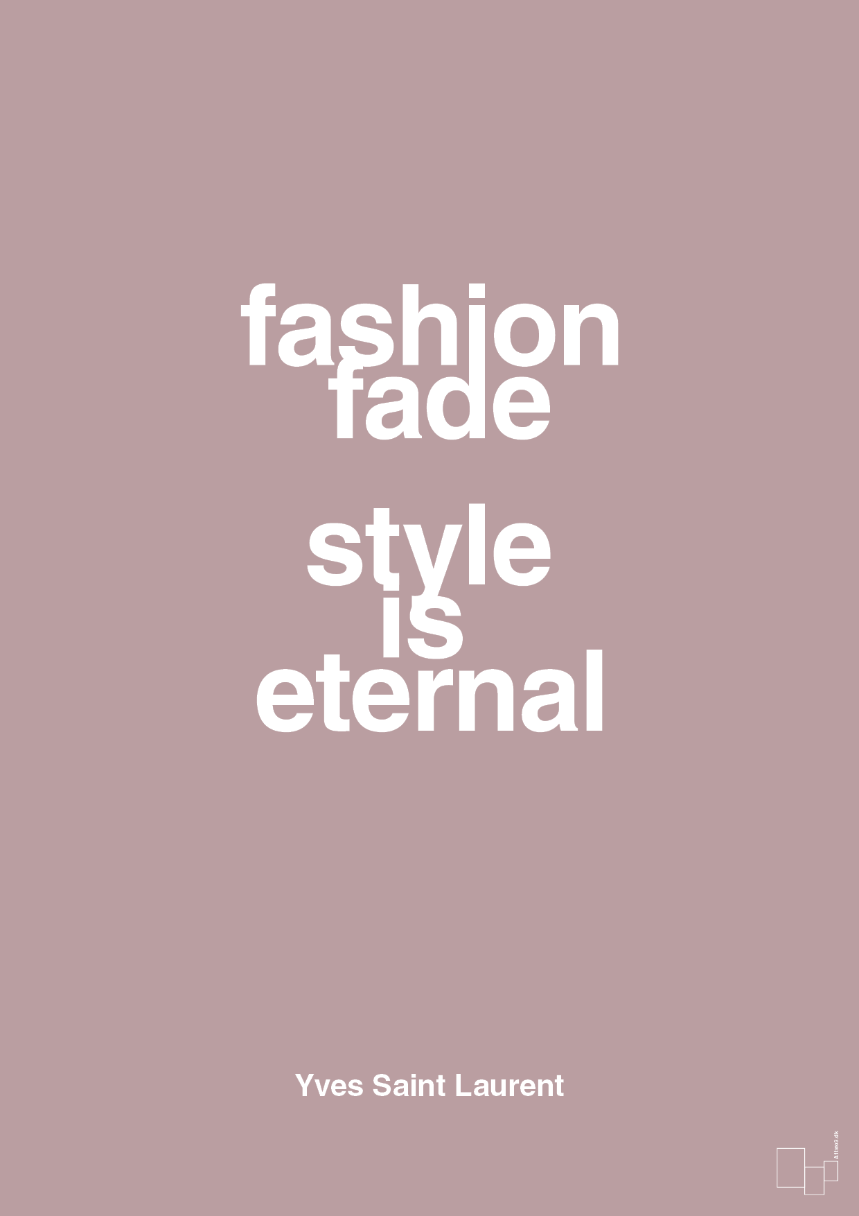 plakat: fashion fade style is eternal - light rose-Mode-A1two3