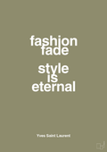 plakat: fashion fade style is eternal - misty forrest-Mode-A1two3