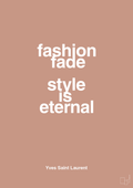 plakat: fashion fade style is eternal - powder-Mode-A1two3