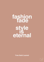 plakat: fashion fade style is eternal - powder-Mode-A1two3