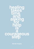 plakat: healing takes time and asking for help is a courageous step - heavenly blue-Skuespiller-A1two3