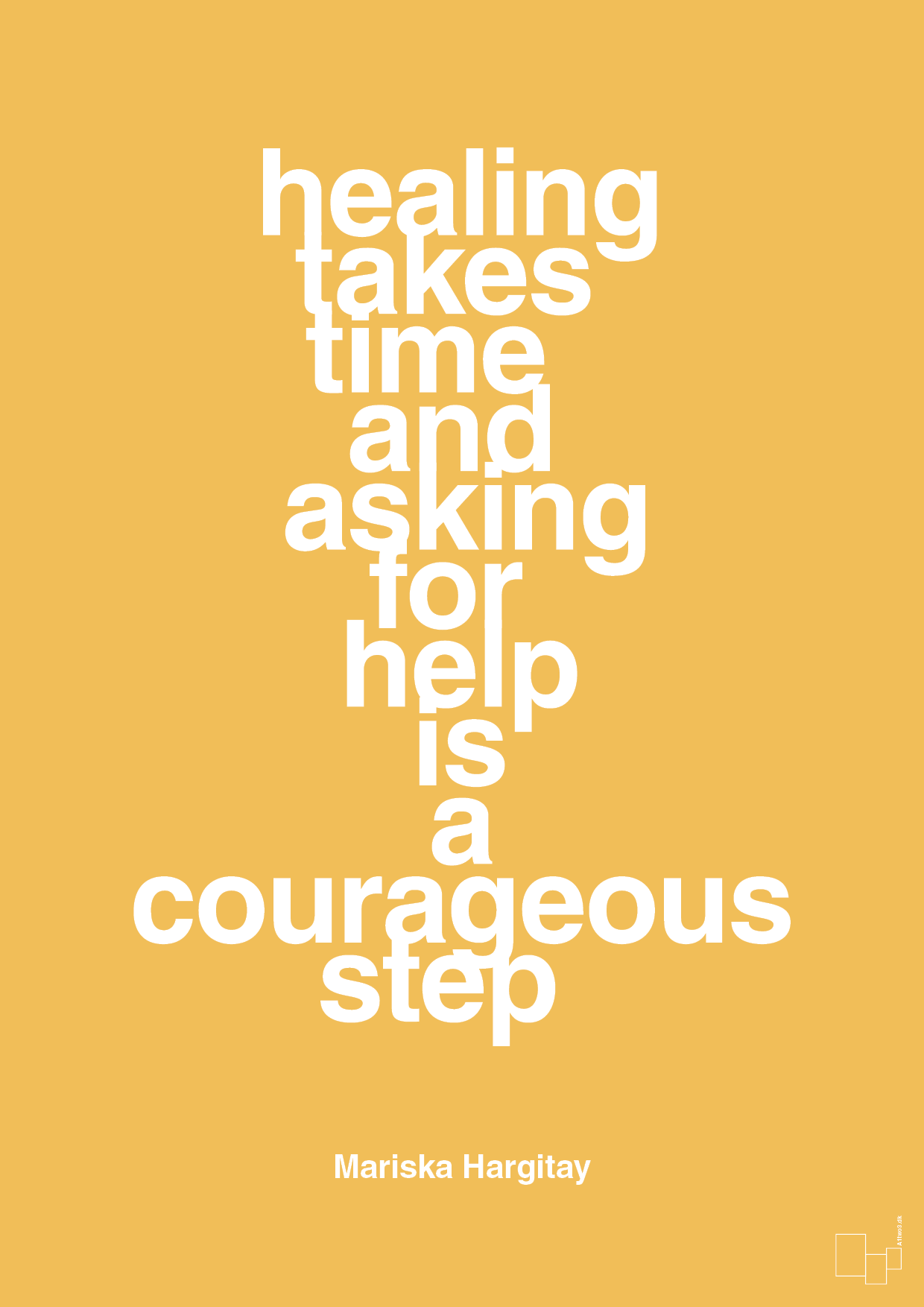 plakat: healing takes time and asking for help is a courageous step - honeycomb-Skuespiller-A1two3