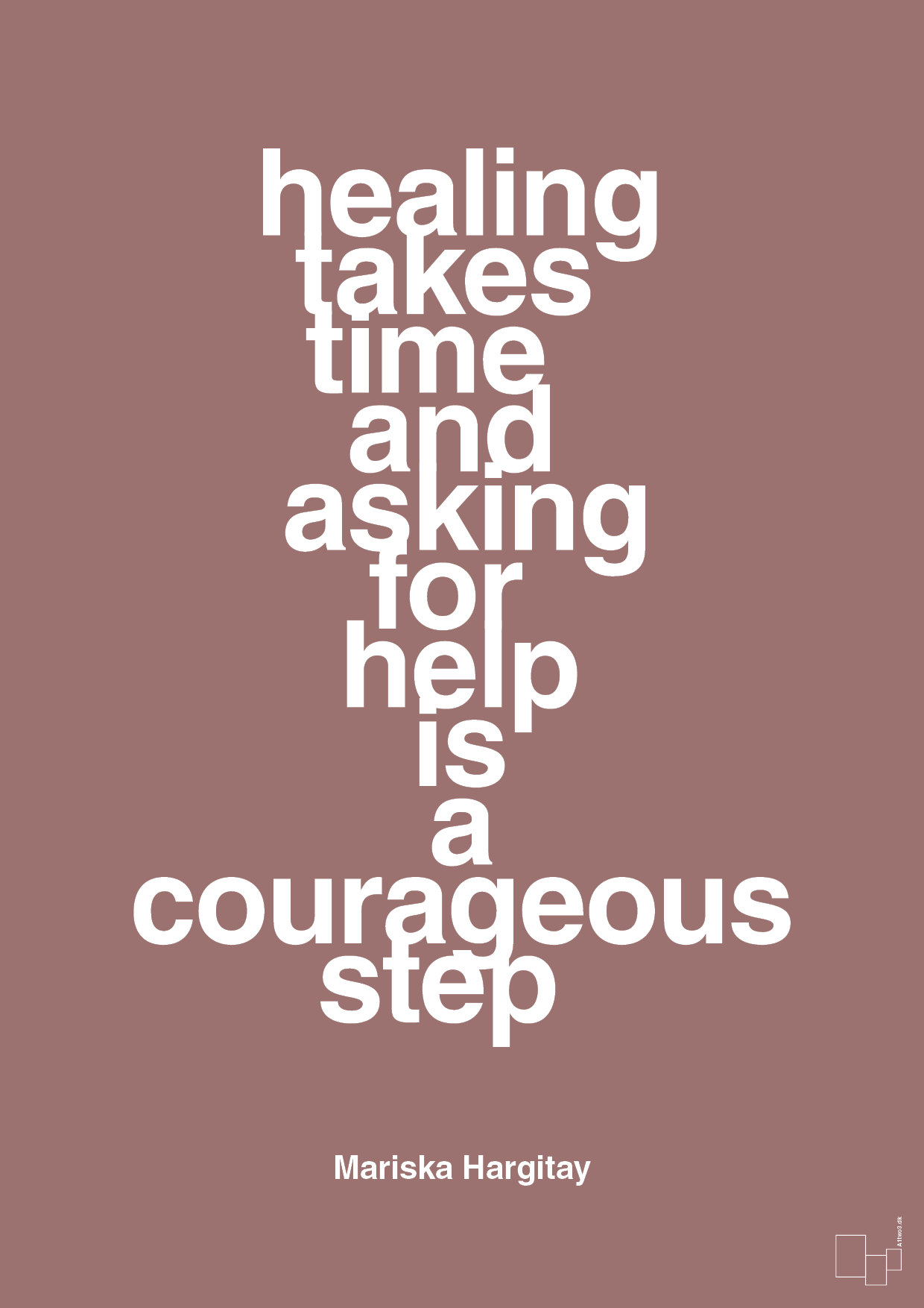 plakat: healing takes time and asking for help is a courageous step - plum-Skuespiller-A1two3
