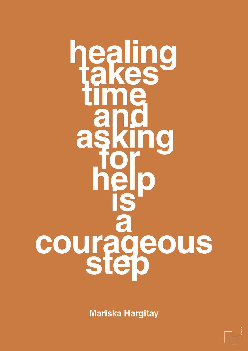 plakat: healing takes time and asking for help is a courageous step - rumba orange-Skuespiller-A1two3