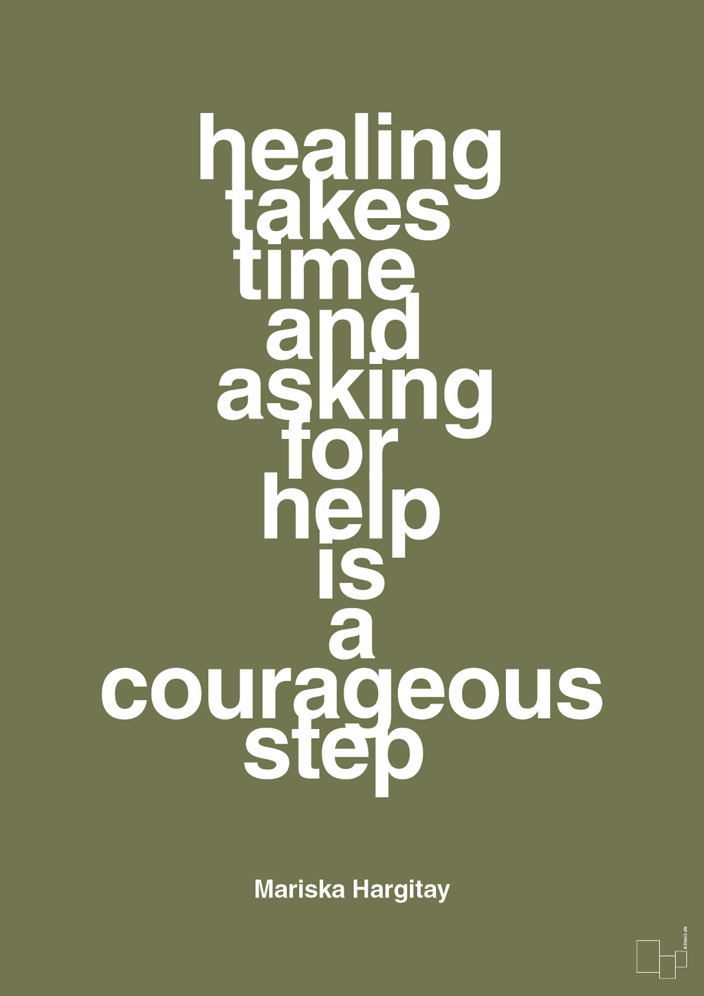 plakat: healing takes time and asking for help is a courageous step - secret meadow-Skuespiller-A1two3