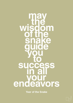 plakat: may the wisdom of the snake guide you to success in all your endeavors - back to nature-Kina-A1two3