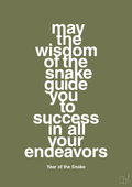 plakat: may the wisdom of the snake guide you to success in all your endeavors - secret meadow-Kina-A1two3