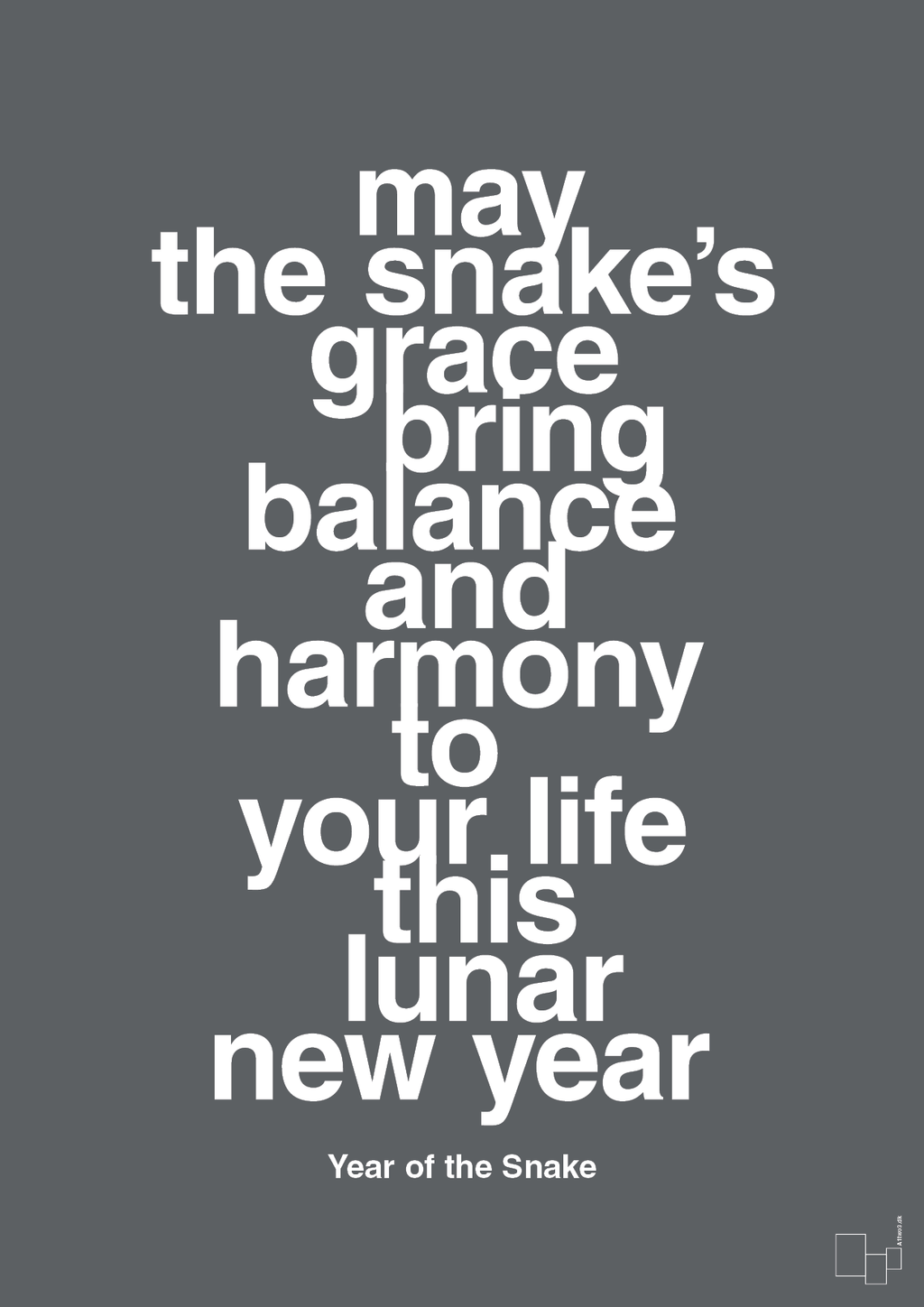 plakat: may the snakes grace bring balance and harmony to your life this lunar new year - graphic charcoal-Kina-A1two3