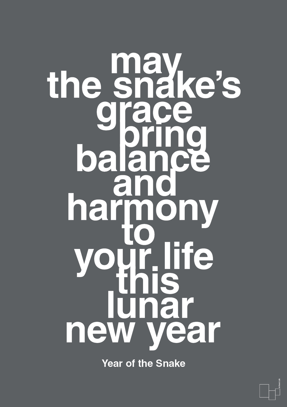 plakat: may the snakes grace bring balance and harmony to your life this lunar new year - graphic charcoal-Kina-A1two3