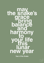 plakat: may the snakes grace bring balance and harmony to your life this lunar new year - jade-Kina-A1two3