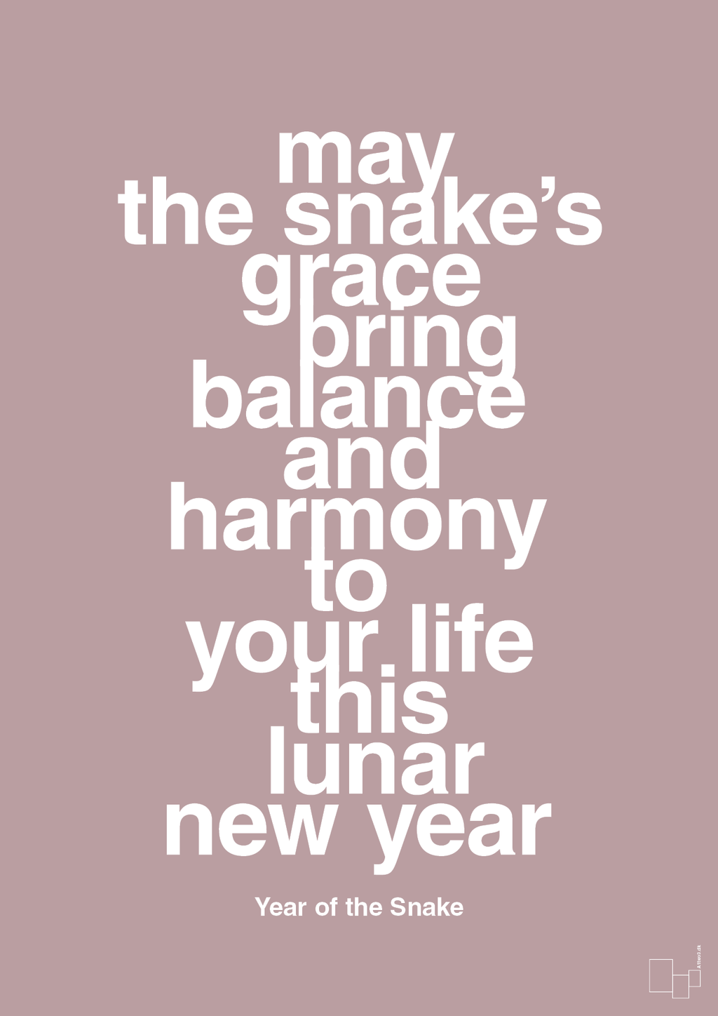 plakat: may the snakes grace bring balance and harmony to your life this lunar new year - light rose-Kina-A1two3