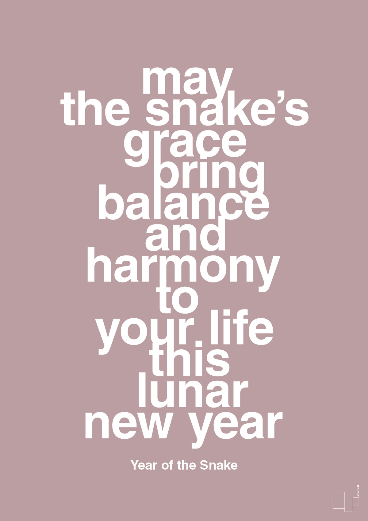 plakat: may the snakes grace bring balance and harmony to your life this lunar new year - light rose-Kina-A1two3