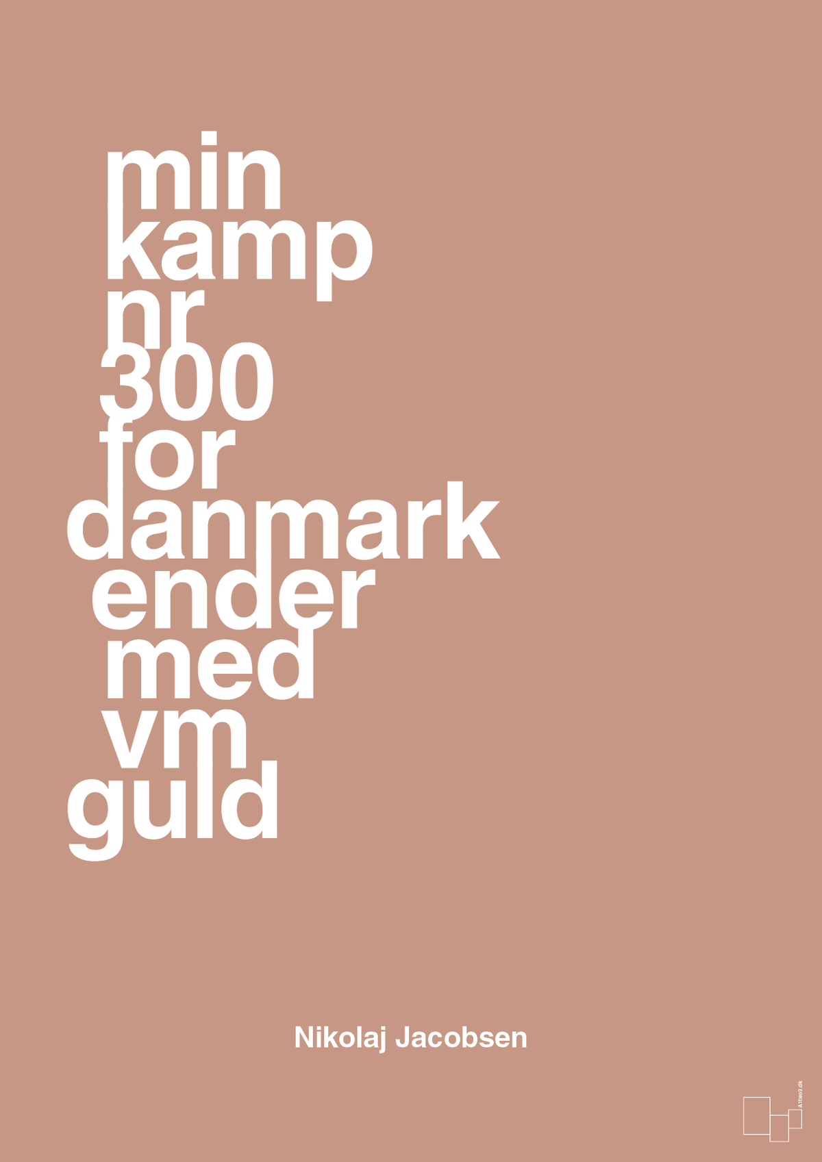 plakat: min kamp nr 300 for danmark ender med vm guld - powder-Håndbold-A1two3