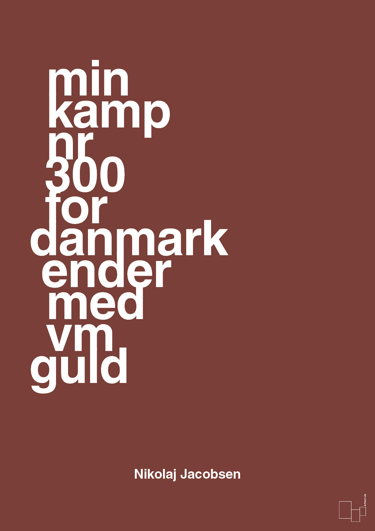 plakat: min kamp nr 300 for danmark ender med vm guld - red pepper-Håndbold-A1two3