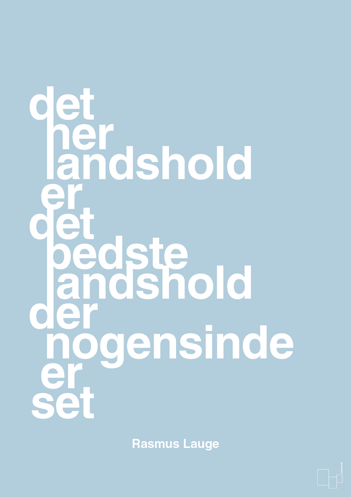 plakat: det her landshold er det bedste landshold der nogensinde er set - heavenly blue-Håndbold-A1two3