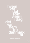 plakat: hvem var det som vandt i dag det var dem fra danmark af - broken beige-Håndbold-A1two3