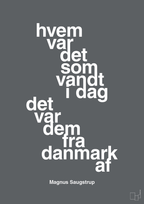 plakat: hvem var det som vandt i dag det var dem fra danmark af - graphic charcoal-Håndbold-A1two3