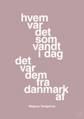 plakat: hvem var det som vandt i dag det var dem fra danmark af - light rose-Håndbold-A1two3