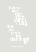 plakat: hvem var det som vandt i dag det var dem fra danmark af - painters white-Håndbold-A1two3