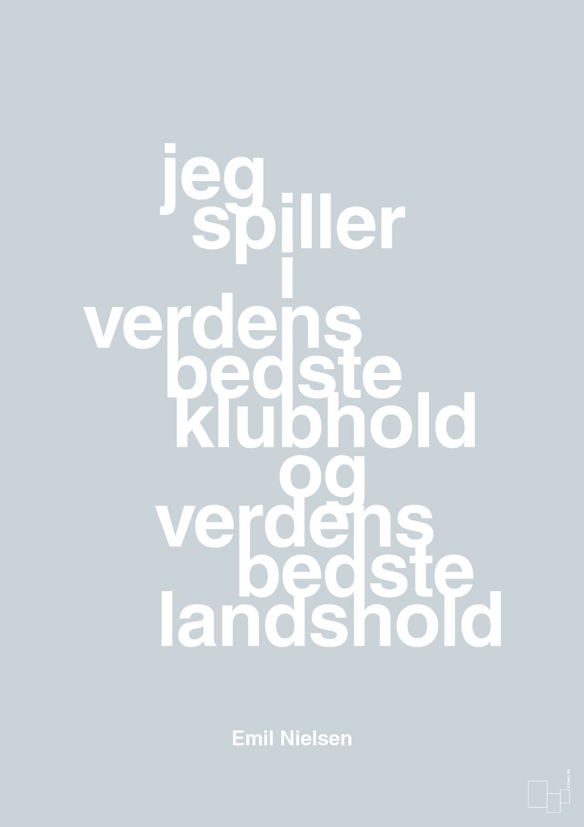 plakat: jeg spiller i verdens bedste klubhold og verdens bedste landshold - light drizzle-Håndbold-A1two3