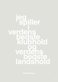 plakat: jeg spiller i verdens bedste klubhold og verdens bedste landshold - painters white-Håndbold-A1two3