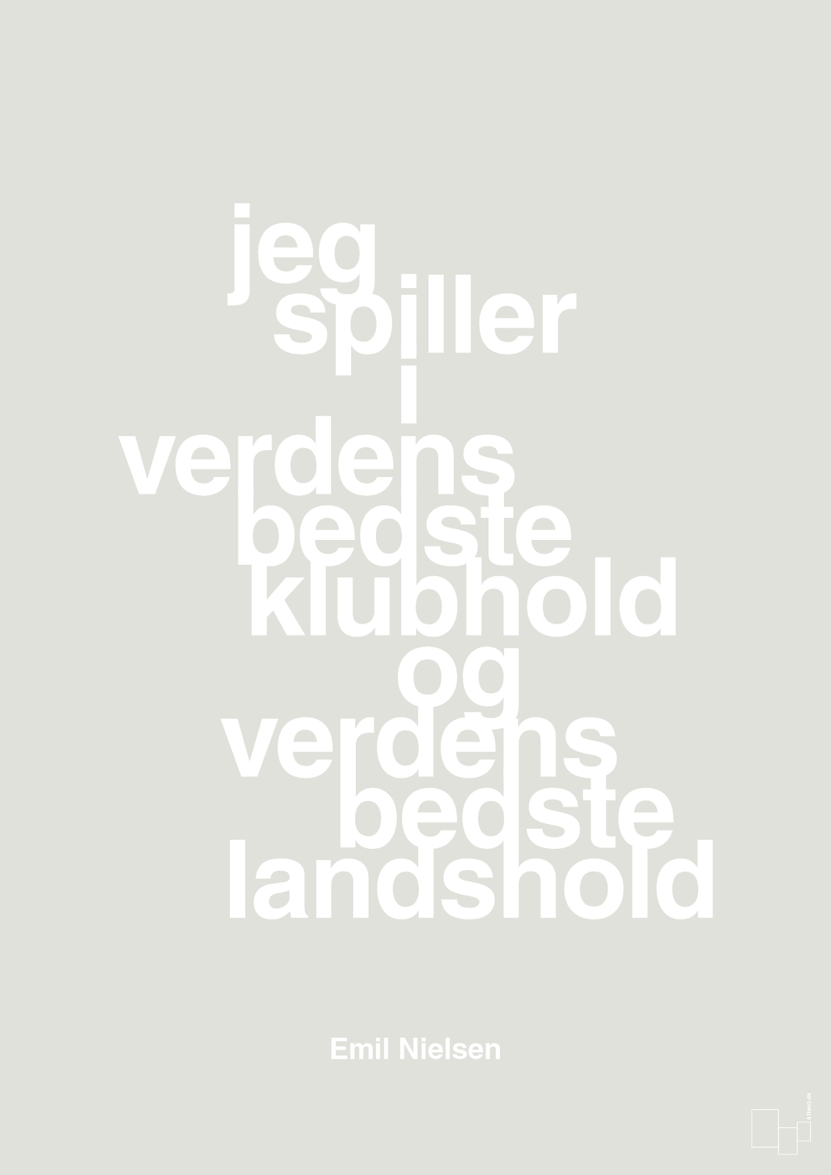 plakat: jeg spiller i verdens bedste klubhold og verdens bedste landshold - painters white-Håndbold-A1two3