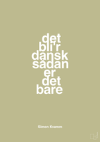 plakat: det bli'r dansk sådan er det bare - back to nature-Musiker-A1two3