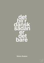 plakat: det bli'r dansk sådan er det bare - battleship gray-Musiker-A1two3