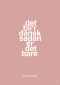 plakat: det bli'r dansk sådan er det bare - bubble shell-Musiker-A1two3