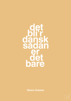 plakat: det bli'r dansk sådan er det bare - charismatic-Musiker-A1two3