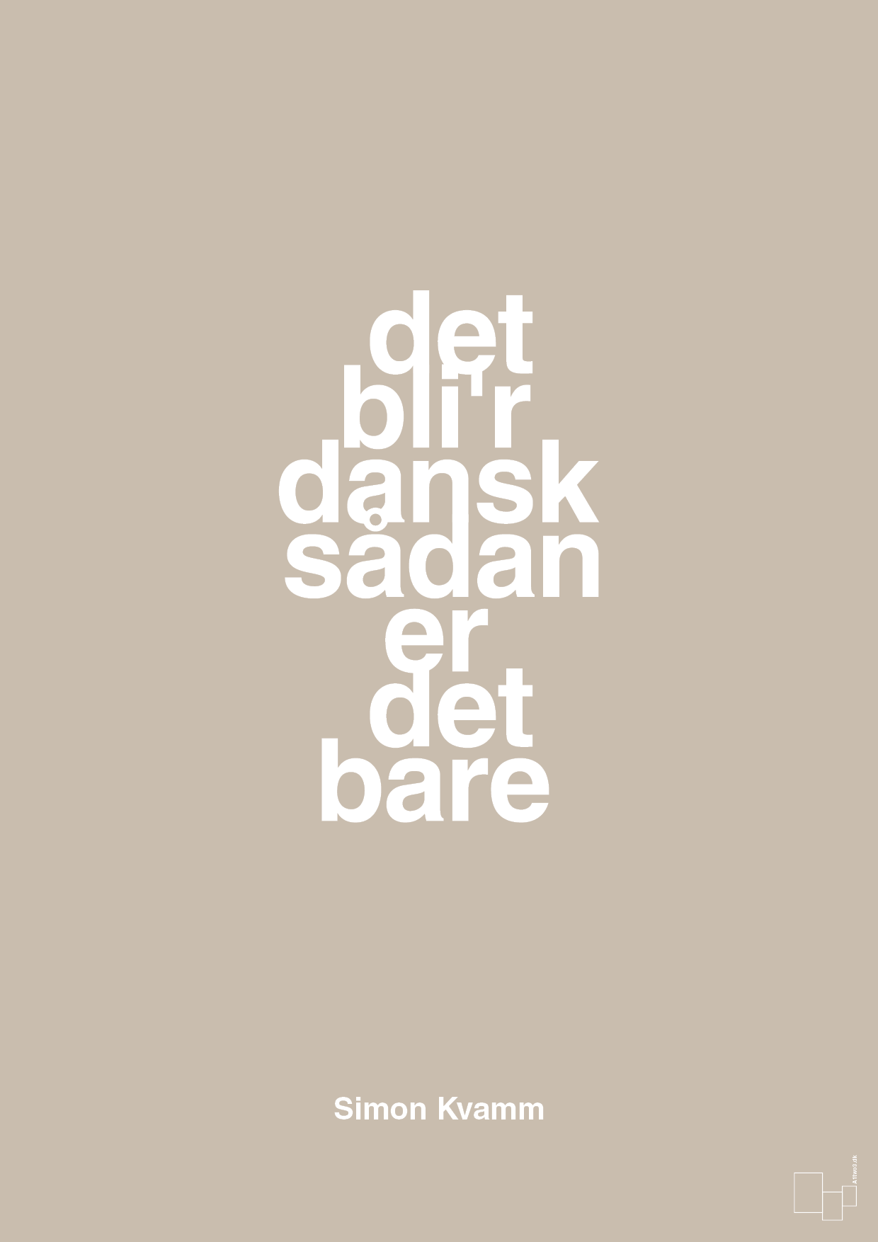 plakat: det bli'r dansk sådan er det bare - creamy mushroom-Musiker-A1two3