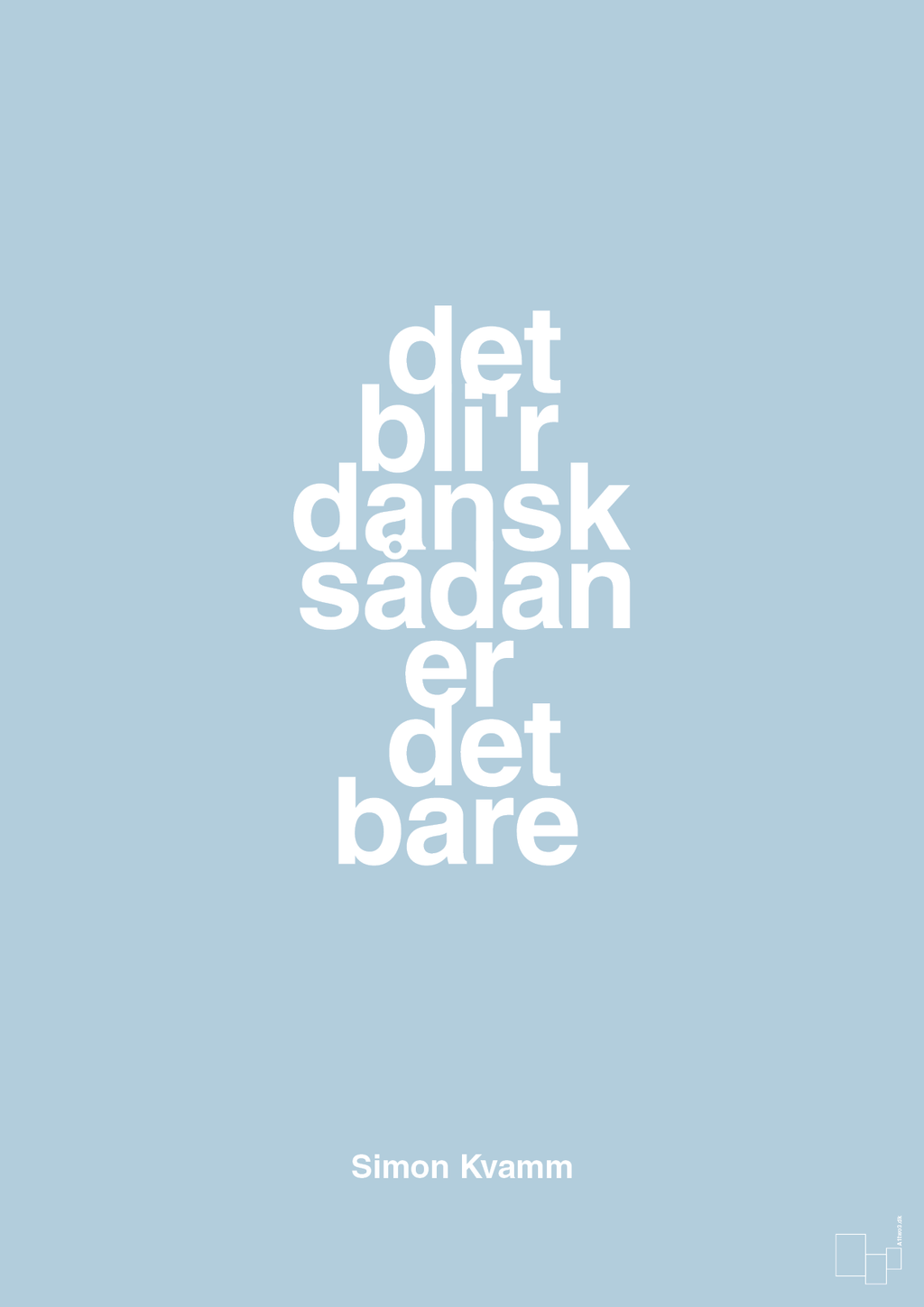 plakat: det bli'r dansk sådan er det bare - heavenly blue-Musiker-A1two3