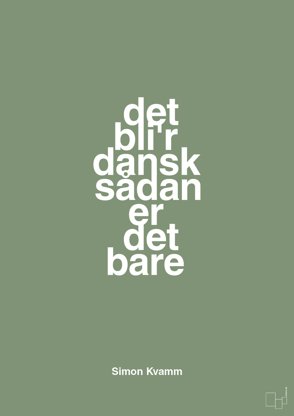 plakat: det bli'r dansk sådan er det bare - jade-Musiker-A1two3