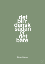 plakat: det bli'r dansk sådan er det bare - jade-Musiker-A1two3